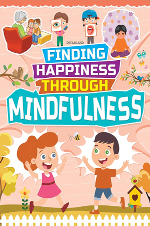 Finding Happiness Through Mindfulness
