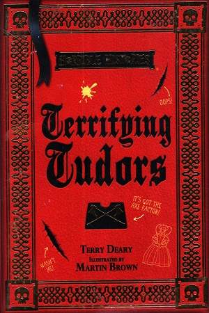 Horrible Histories Ne: Terrifying Tudors