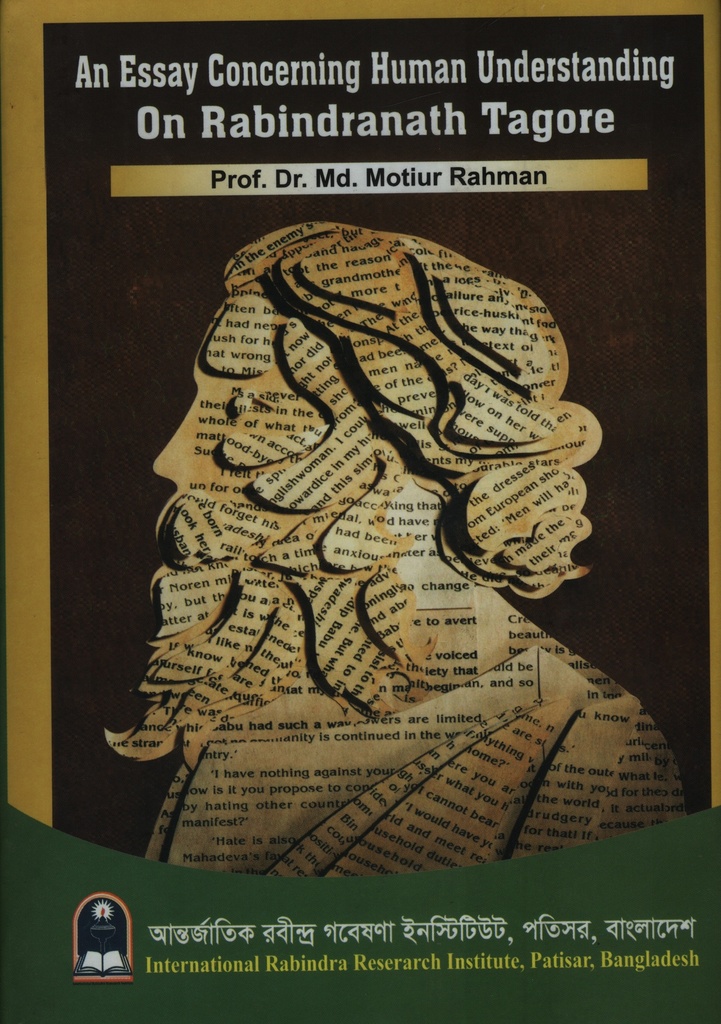 An Essay Concerning Human Understanding On Rabindanath Tagore