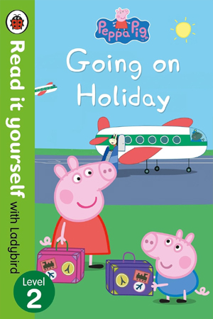 Peppa Pig: Going on Holiday  (Read It Yourself)