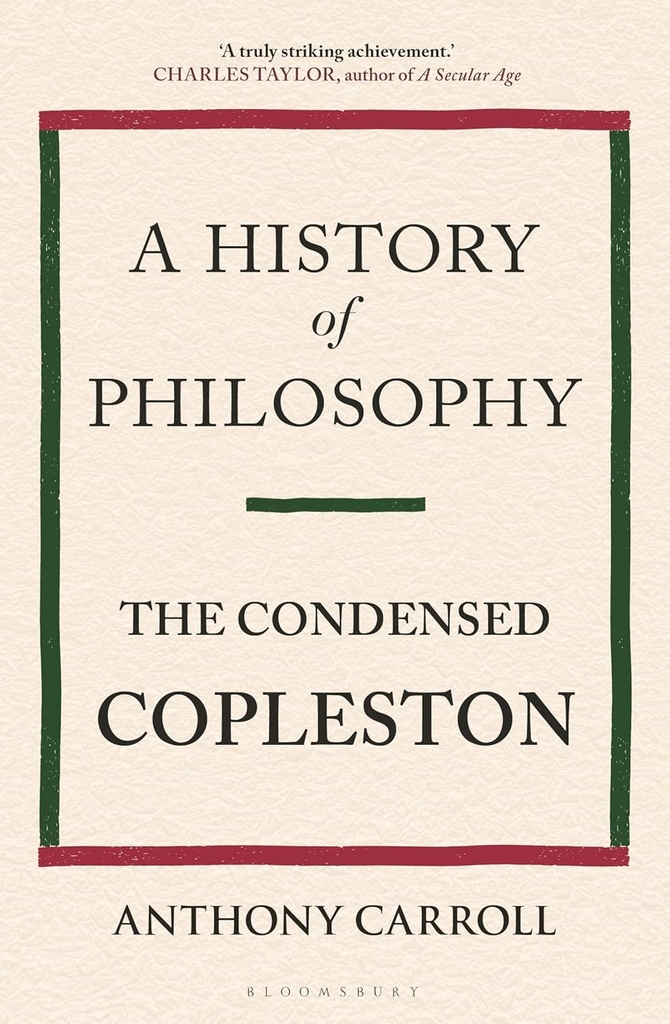 A History of Philosophy: The Condensed Copleston