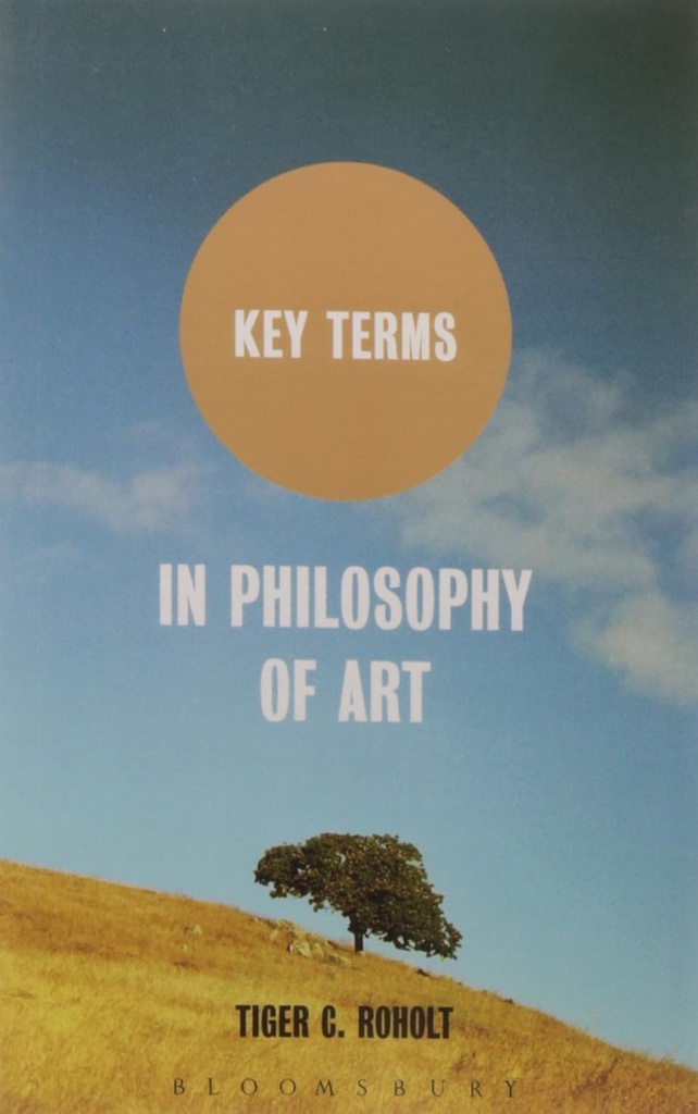 Key Terms : In Philosophy of Art