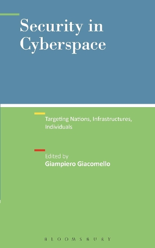 Security in Cyberspace: Targeting Nations, Infrastructures, Individuals 
