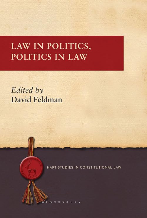 Law in Politics, Politics in Law