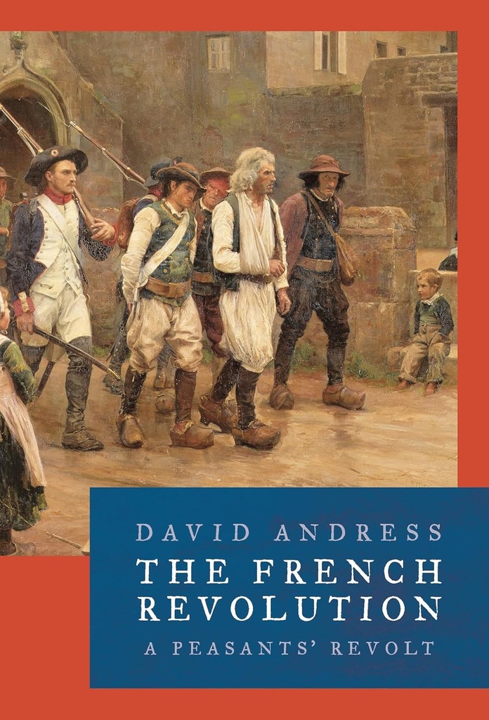 The French Revolution: A Peasants' Revolt