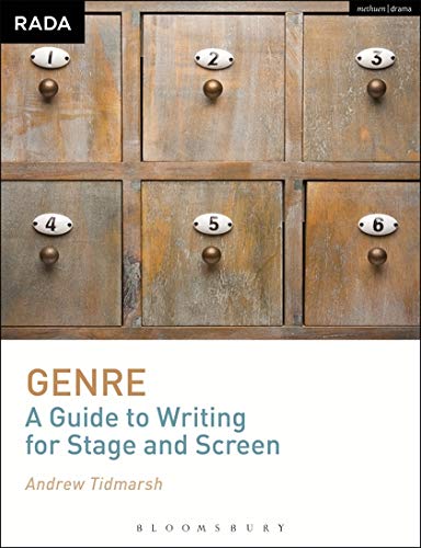 Genre: A Guide to Writing for Stage and Screen