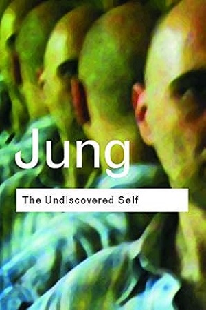 The Undiscovered Self