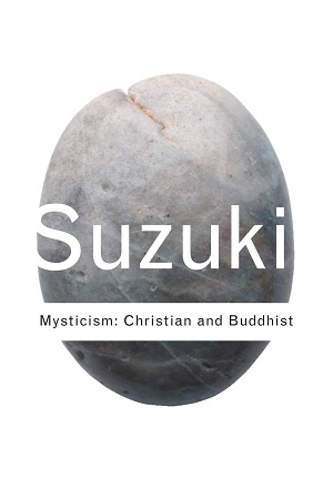 Mysticism Christian and Buddhist