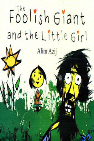 The Foolish Giant and the little Girl