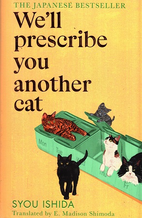 We'll prescribe you another cat