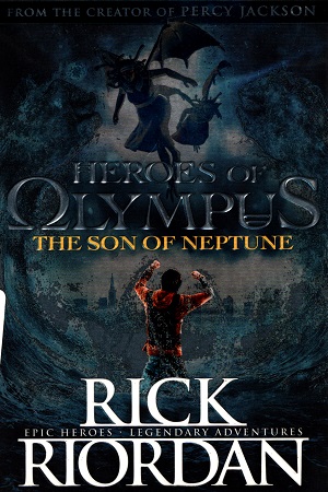 Heroes of Olympus: The Son of Neptune