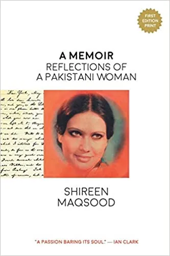 A Memoir Reflections Of A Pakistani Women
