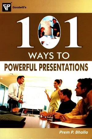101 Ways to Powerful Presentations