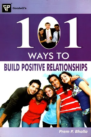 101 Ways to Build Positive Relationships