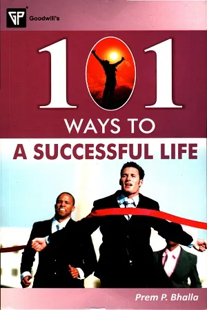 101 Ways to a Successful Life