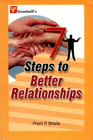 7 Steps to Better Relationships