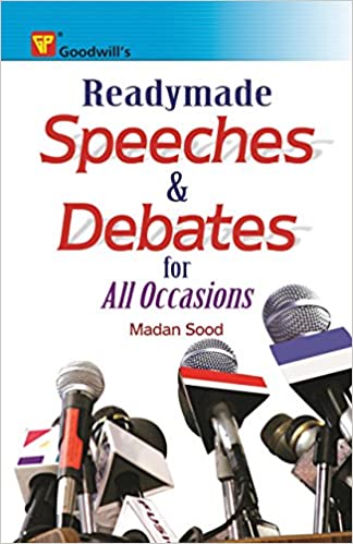 Readymade Speeches and Debates for All Occasions
