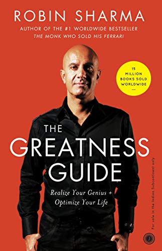 The Greatness Guide: One of the World's Most Successful Coaches Shares His Secrets for Personal and Business Mastery: The 10 Best Lessons Life Has Taught Me
