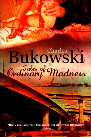 Tales of Ordinary Madness