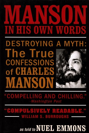 Manson in His Own Words