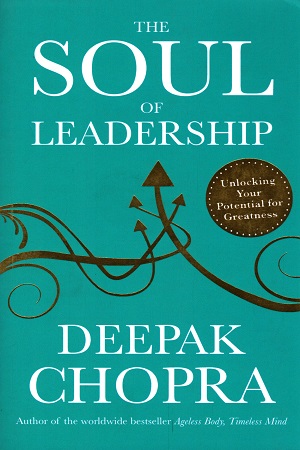 The Soul of Leadership