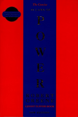 The Concise 48 Laws Of Power