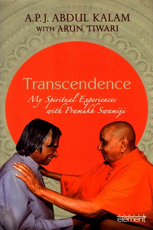 Transcendence: My Spiritual Experiences with Pramukh Swamiji