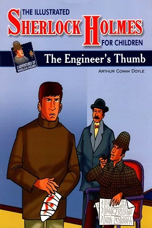 Adventures of Sherlock Holmes The Engineer's Thumb