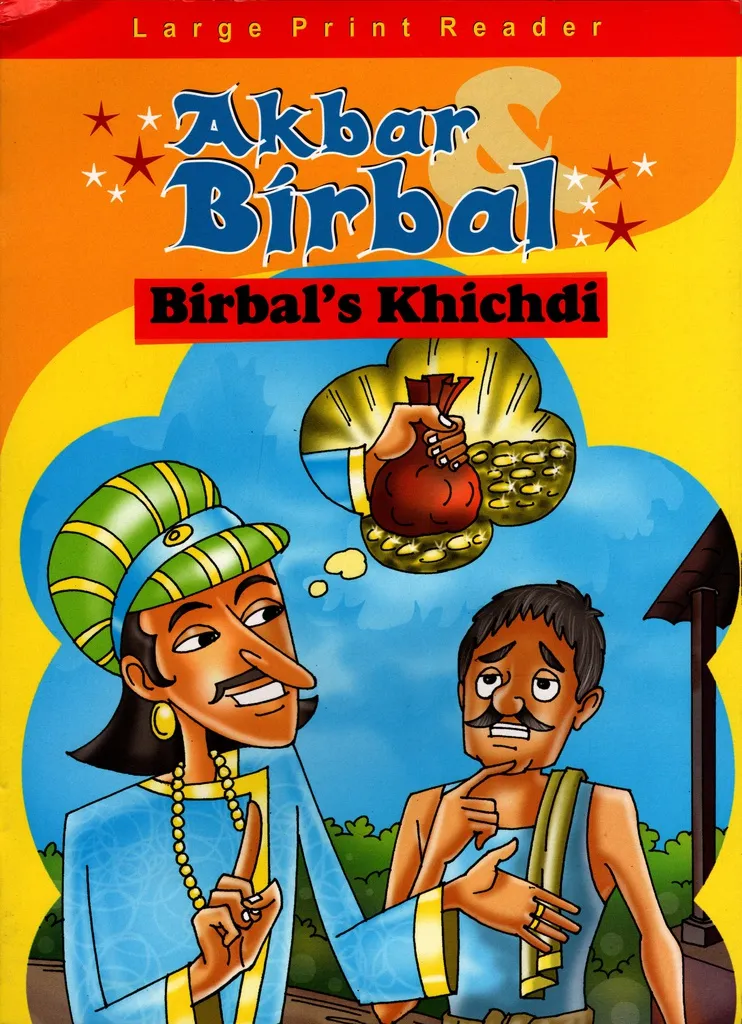 Akbar Birbal: Birbal`S Khichdi