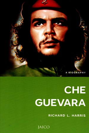 Che Guevara: A Biography