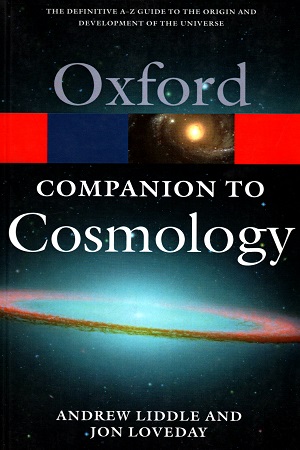 The Oxford Companion to Cosmology