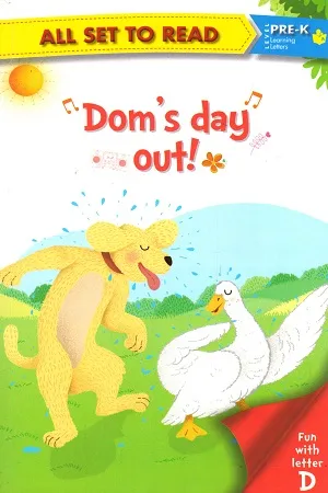 All set to Read - Level PRE-K Introduction to reading: Dom's Day Out!