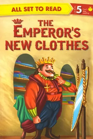 All set to Read - Level 5 Can't stop Reading: The Emperor's New Clothes