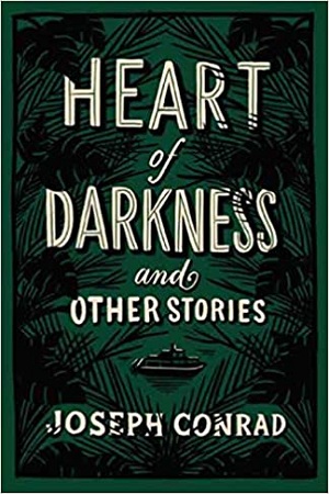 Heart Of Darkness And Other Stories