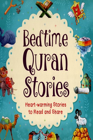 Bedtime Quran Stories