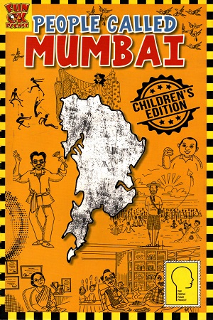 People Called Mumbai: Children's edition, Story Book for Kids