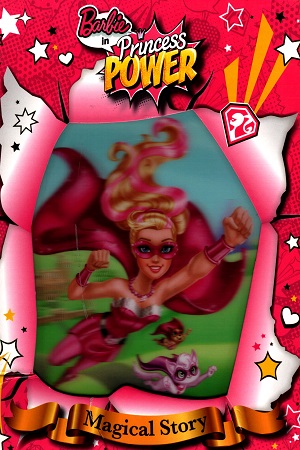 Barbie in Princess Power Magical Story
