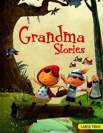 Large Print: Grandma Stories