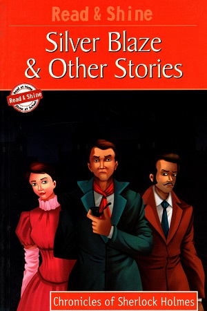 Silver Blaze & Other Stories