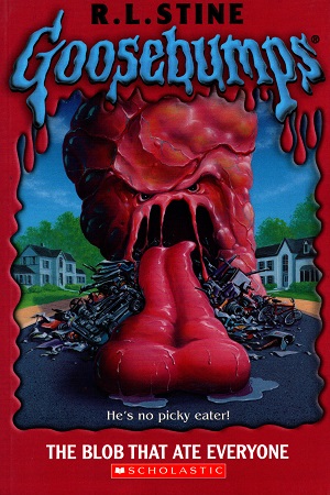 The Blob That Ate Everyone (Goosebumps)
