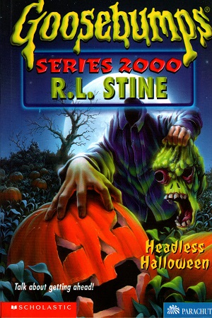 Headless Hallowed (Goosebumps series 2000)