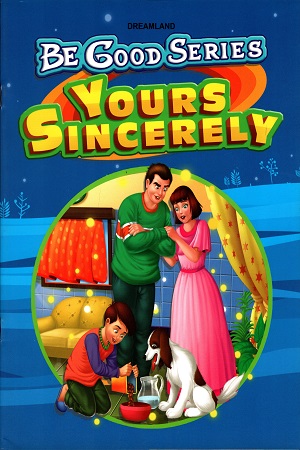 Be Good Stories: Your Sincerely