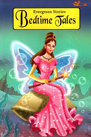 Bedtime Tales (Evergreen Stories)