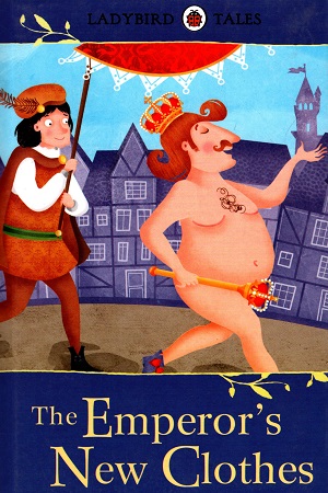 Ladybird Tales: The Emperor's New Clothes