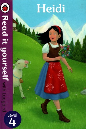 Heidi - Read it yourself with Ladybird: Level 4