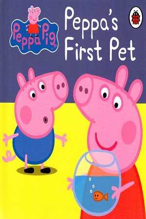 Peppa Pig: Peppa's First Pet