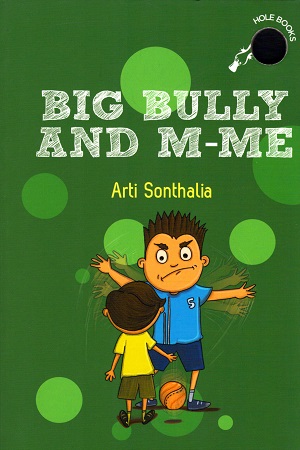 Big Bully And M-Me