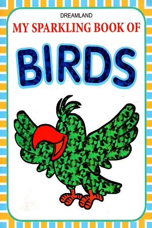 My Sparkling Book Of Birds