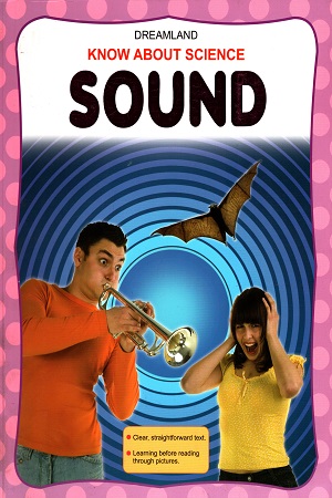 Know About Science - Sound