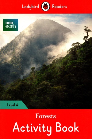 BBC Earth: Forests Activity Book: Level 4